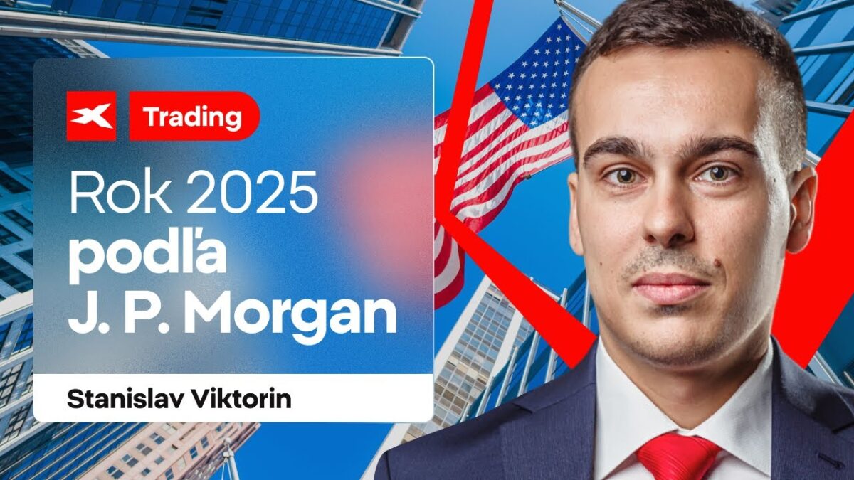 XTB: Ako vidí rok 2025 J.P. Morgan ?