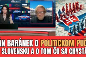ZNEPOKOJUJÚCE INFORMÁCIE O TOM, ČO SA DEJE NA SLOVENSKU A VO SVETE | JÁN BARÁNEK...