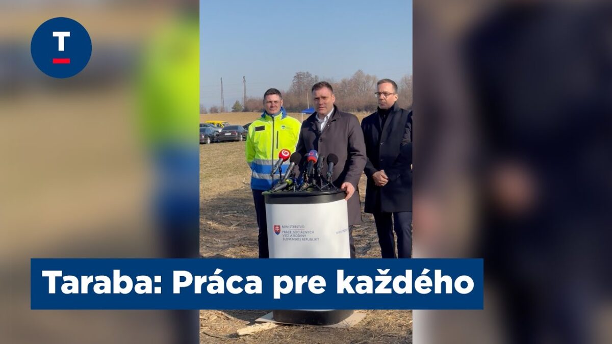 Taraba: Práca pre každého