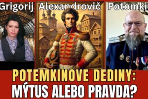 KOZÁK NA SLOVENSKU JAROSLAV ACHEJEV: POTEMKINOVE DEDINY – HISTORICKÁ PRAVDA ALEB...