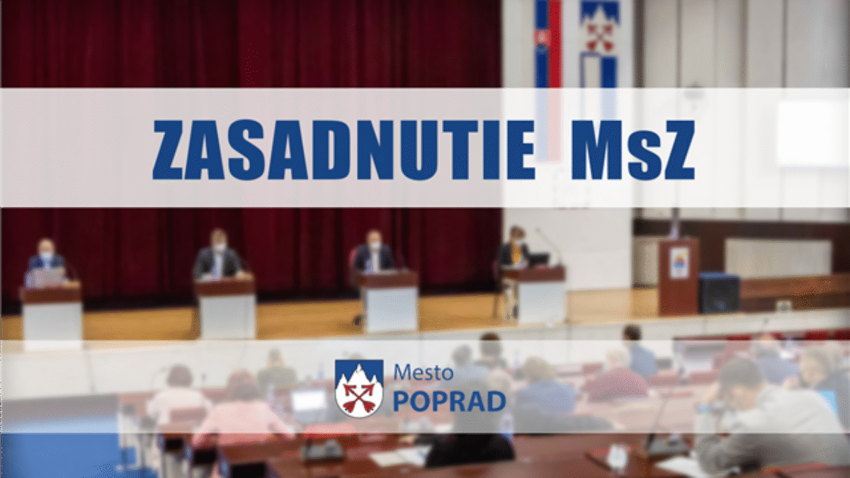 Mesto Poprad: Pozvánka na 3. plánované zasadnutie MsZ mesta Poprad