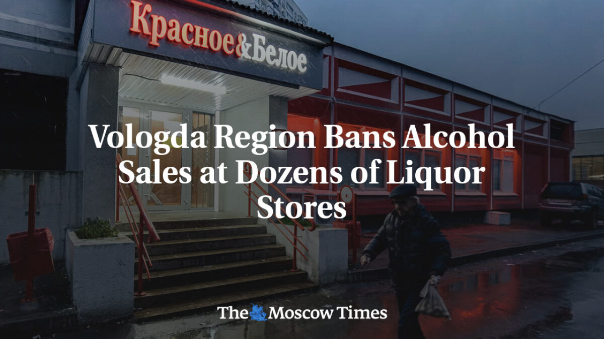 Vologdská oblasť zakazuje predaj alkoholu v desiatkach obchodov s alkoholom