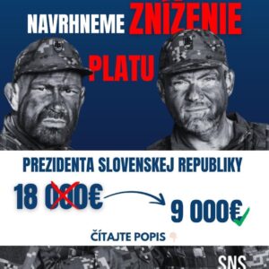 Slovenská národná strana navrhne na septembrovej schôdzi zníženie platu preziden...