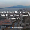Severná Kórea zakázala zahraničným turistom vstup do nového rezortu po návšteve ...