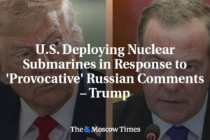 USA rozmiestňujú jadrové ponorky v reakcii na „provokatívne“ ruské v...