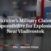 Ukrajinská armáda sa prihlásila k zodpovednosti za výbuchy neďaleko Vladivostoku