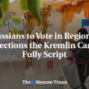Rusi budú voliť v regionálnych voľbách, ktoré Kremeľ nedokáže úplne naplánovať