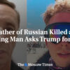 Otec Rusa zabitého na Burning Man žiada Trumpa o pomoc