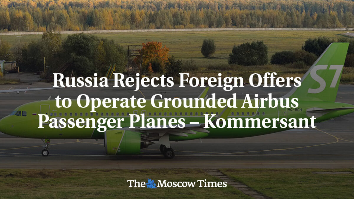 Rusko odmieta zahraničné ponuky na prevádzkovanie odstavených osobných lietadiel Airbus – Kommersant