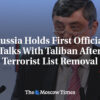 Rusko vedie prvé oficiálne rozhovory s Talibanom po odstránení zo zoznamu terori...