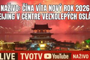 ŽIVÉ VYSIELANIE: Privítanie Nového roka 2026 v Číne priamo z Pekingu | TVOTV