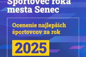Mesto Senec: ŠPORTOVEC ROKA MESTA SENEC ZA ROK 2025
